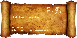 Hübler Gyula névjegykártya